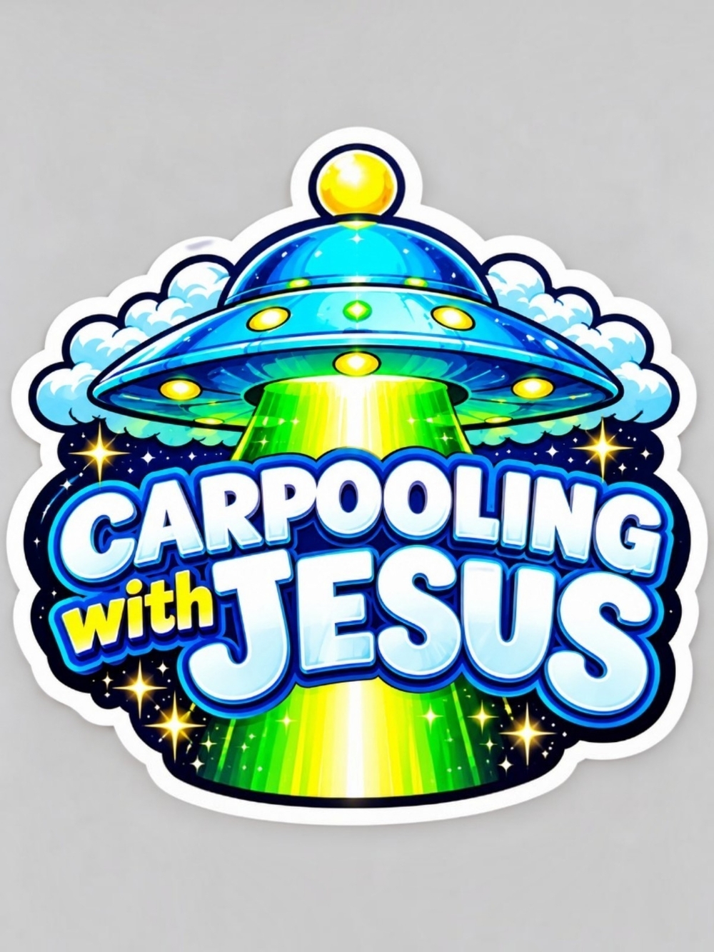 Carpooling with Jesus UFO Alien Spaceship Sticker